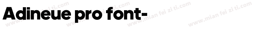 Adineue pro font字体转换